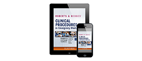 Roberts and Hedges' Clinical Procedures in Emergency Medicine, 6th Edition