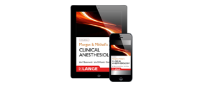 Morgan And Mikhail's Clinical Anesthesiology, 6th Edition